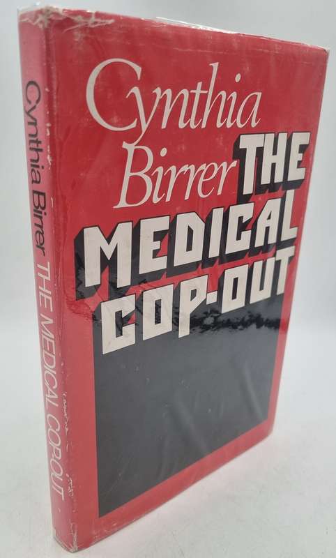 The Medical Cop-Out by Cynthia Birrer
