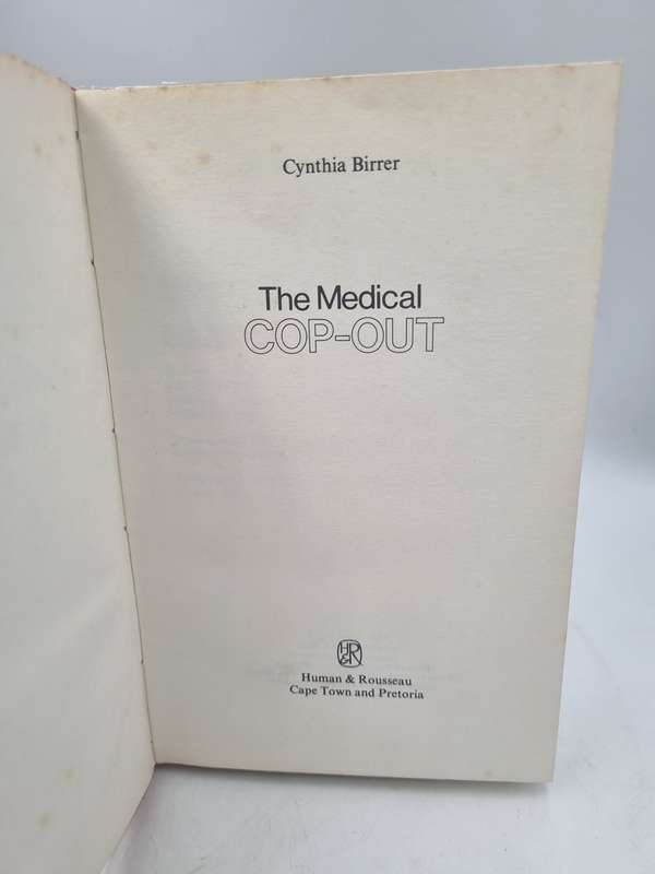 The Medical Cop-Out by Cynthia Birrer