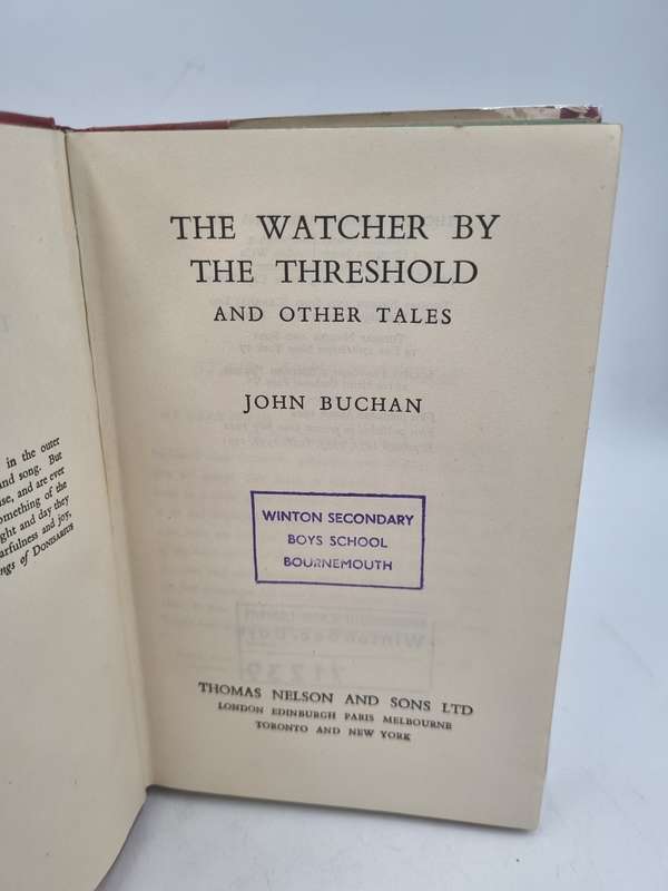 The Watcher By The Threshold And Other Tales ~ John Buchan | Thomas Nelson, Edinburgh, 1951