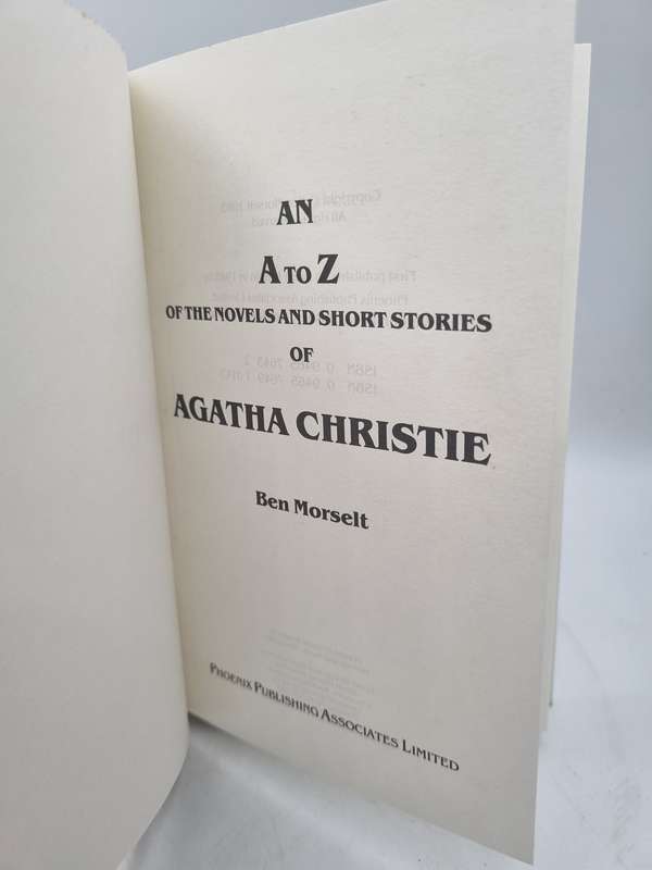 An A to Z of the Novels and Short Stories of Agatha Christie: Where, When, How and Who-Dunnit