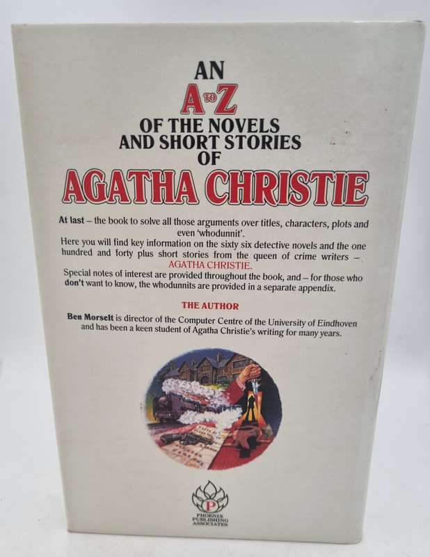 An A to Z of the Novels and Short Stories of Agatha Christie: Where, When, How and Who-Dunnit