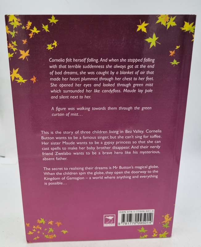 Cornelia Button and the Globe of Gamagion ~ Edyth Bulbring