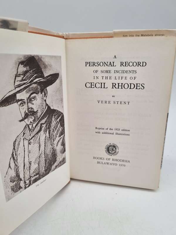 A Personal Record of Some Incidents in the Life of Cecil Rhodes - Vere Stent