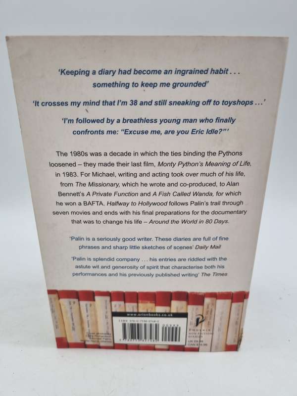 Halfway to Hollywood: Diaries 1980 - 1988 by Michael Palin