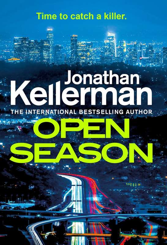 Open Season by Jonathan Kellerman | An Alex Delaware Crime Novel 2025 | As New