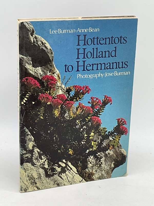 Hottentots Holland to Hermanus by Lee Burman & Anne Bean | SA Plant Guide 5
