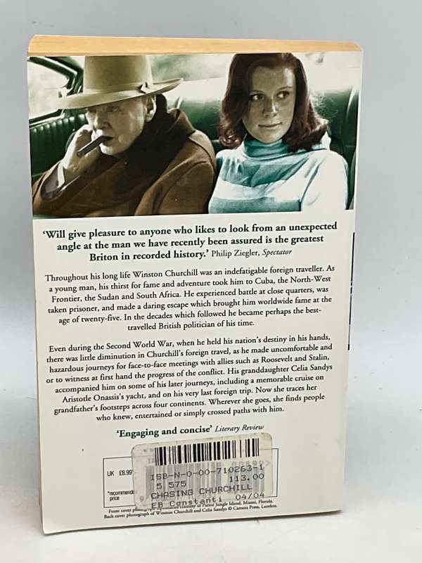 Chasing Churchill: The Travels of Winston Churchill by his Granddaughter Celia Sandys