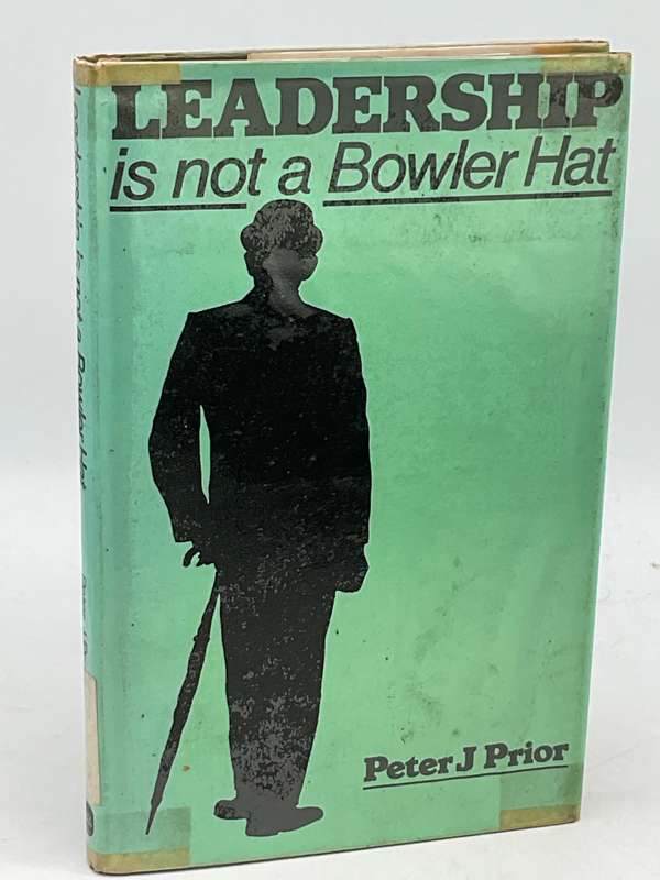 Leadership is Not a Bowler Hat by Peter Prior