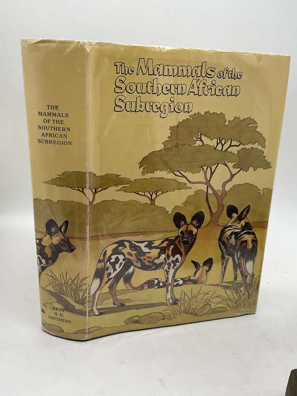 The Mammals of the Southern African Subregion by Reay Smithers | Signed Subscribers Edition