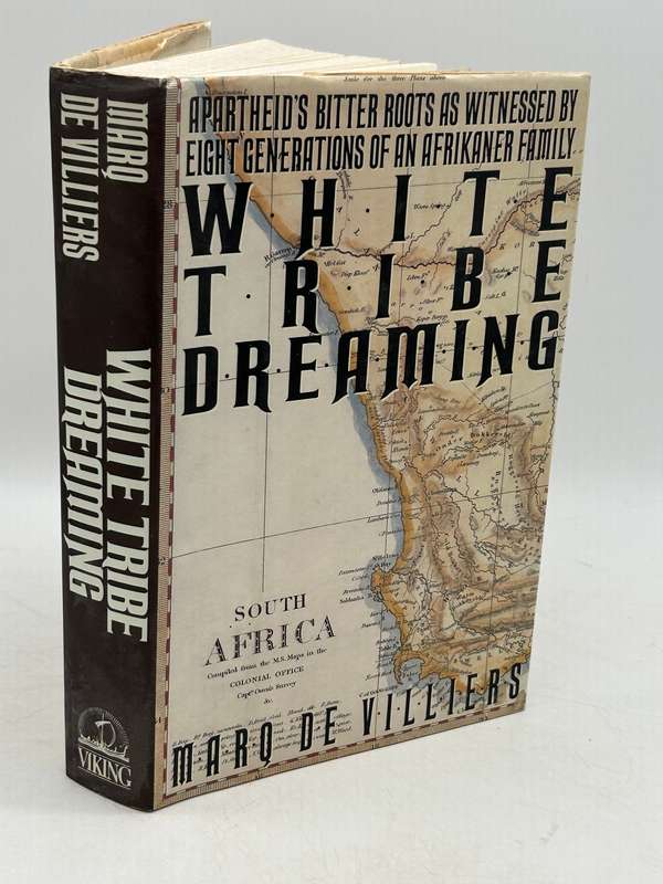 White Tribe Dreaming, by Marq de Villiers