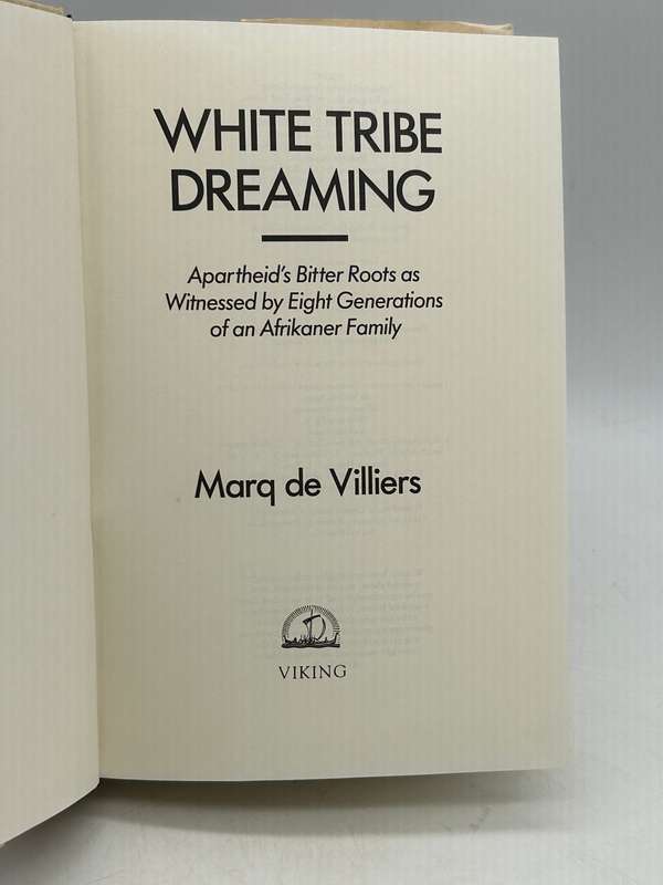 White Tribe Dreaming, by Marq de Villiers