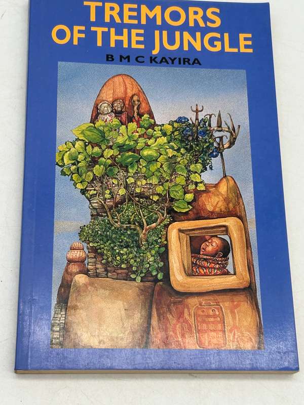 Tremors of the Jungle B. M. C Kayira | First Novel Published by Malawi Author First Edition