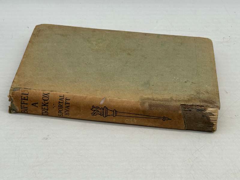 Biffel - The Story of a Trek Ox by Stanley Portal Hyatt