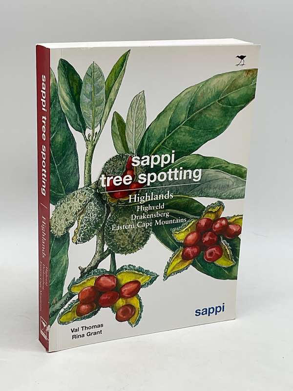 Sappi Tree Spotting: Highlands: Highveld, Drakensberg and Eastern Cape Mountains - Grant and Thomas
