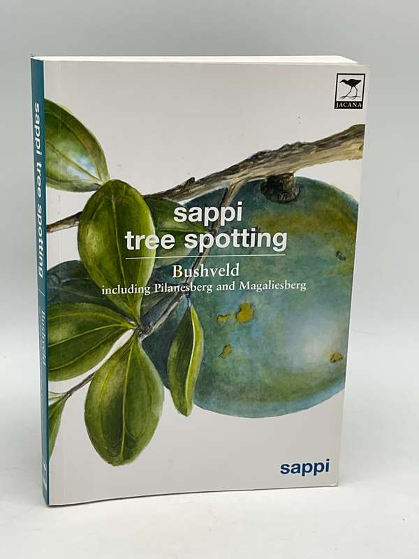 Sappi Tree Spotting: Bushveld including Pilanesberg and Magaliesberg - Grant and Thomas