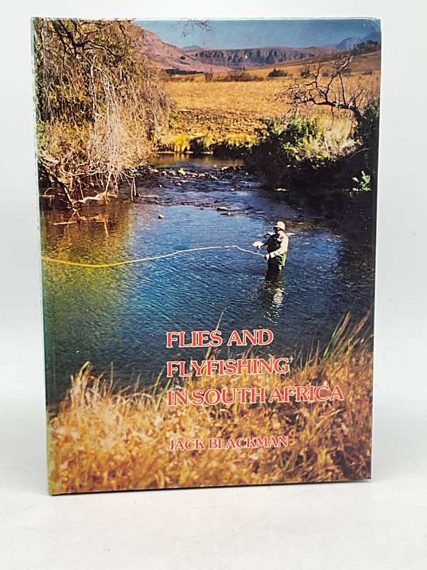 Flies and Flyfishing in South Africa by Jack Blackman | Signed & Inscribed by Jack Blackman