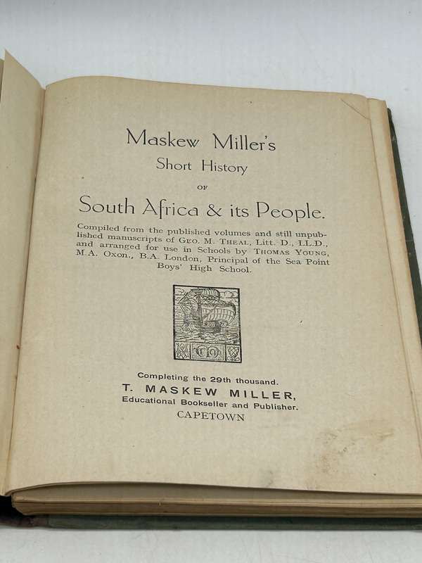Maskew Miller`s Short History of South Africa and its People by Theal 1909