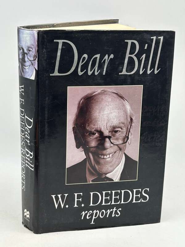 Dear Bill ~ W.F. Deedes Reports