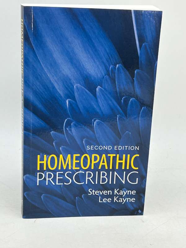 Homeopathic Prescribing Pocket Companion - Steven Kayne & Lee Kayne ~ Second Edition