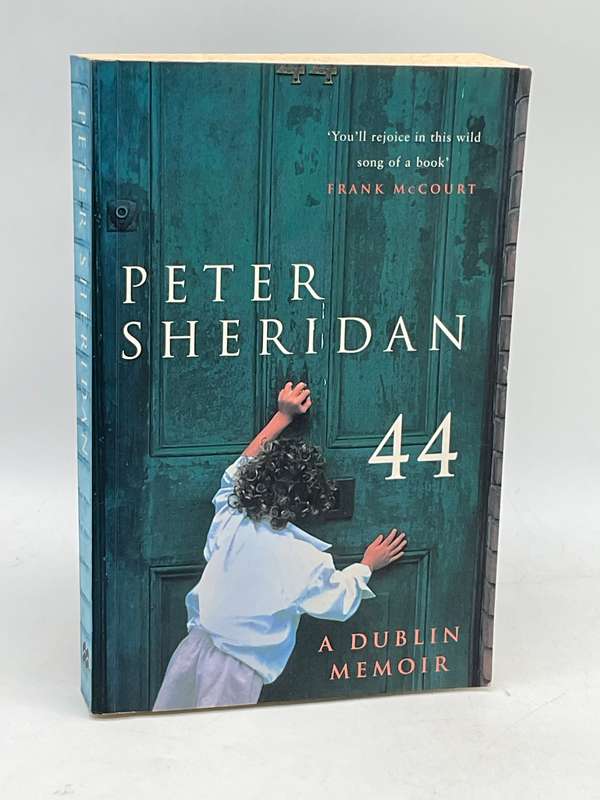 44 ~ A Dublin Memoir by Peter Sheridan