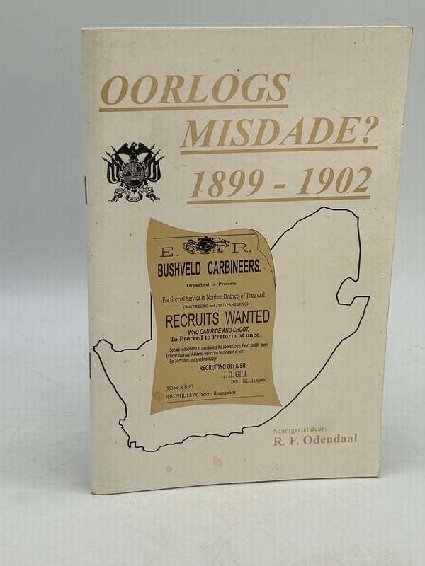 Oorlogs Misdade? 1899-1902 - RF Odendaal