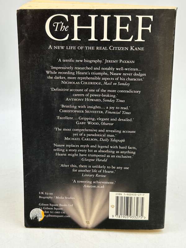 The Chief: The Life of William Randolph Hearst by David Nasaw