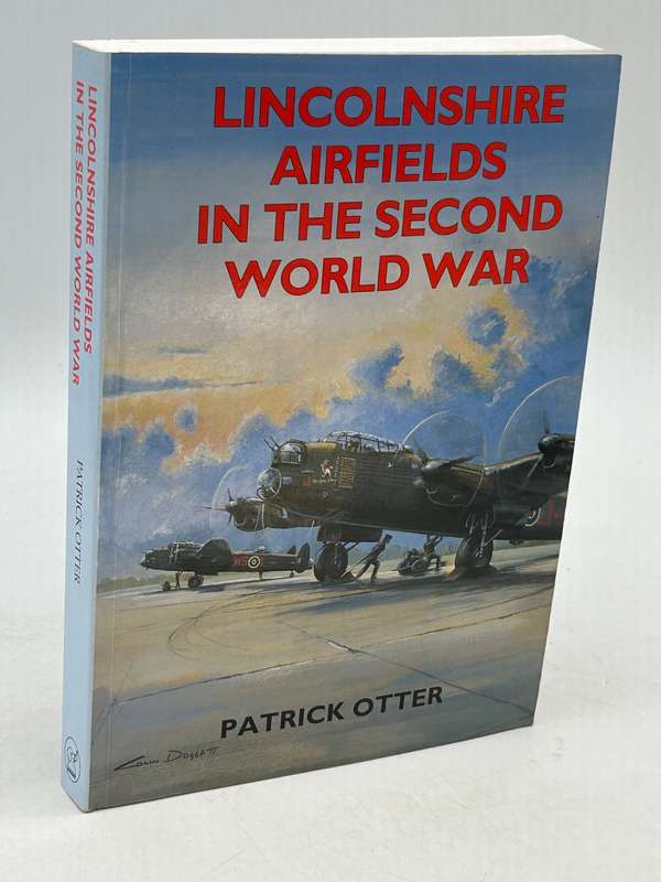 Lincolnshire Airfields in the Second World War