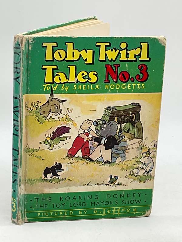 Toby Twirl Tales Told by Sheila Hodgetts | Pictured by E Jeffrey