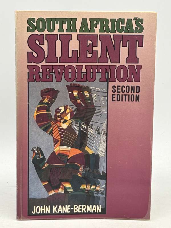 South Africa's Silent Revolution - John Kane-Berman