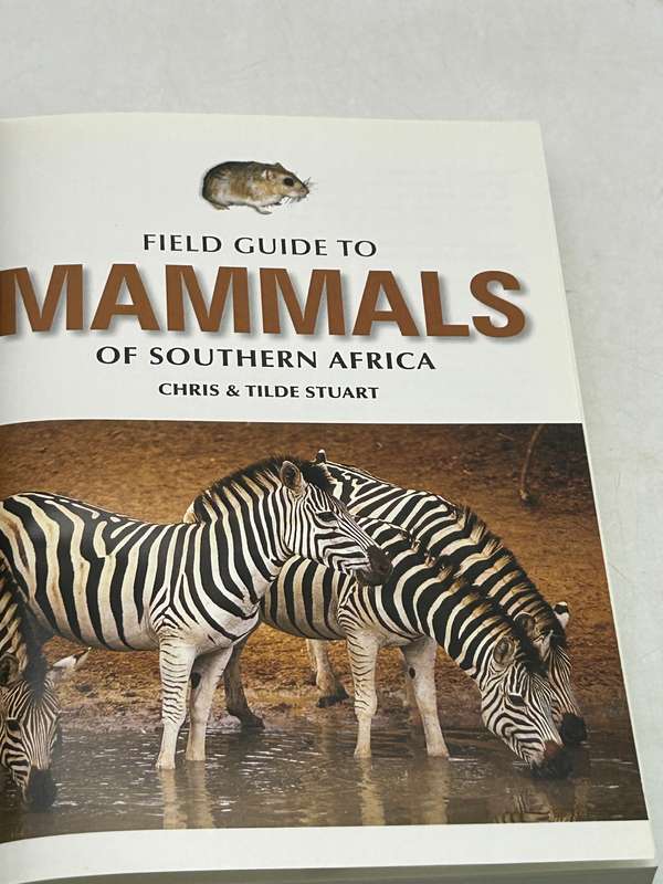 Field Guide to Mammals of Southern Africa - Chris Stuart & Tilde Stuart 2007