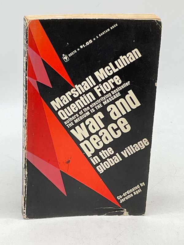 War and Peace in the Global Village by Marshall McLuhan & Quentin Fiore | First Edition 1968
