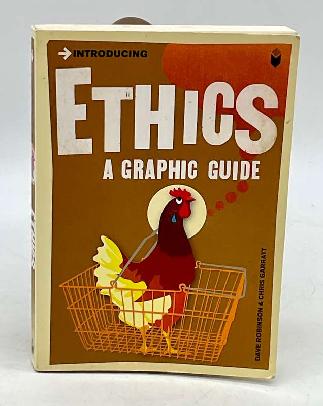 Introducing Ethics: A Graphic Guide ~ Dave Robinson