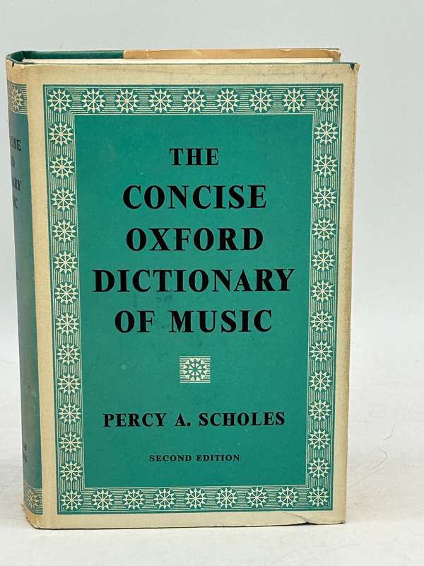 The Concise Oxford Dictionary of Music by Percy A Scholes 1968 Hardback
