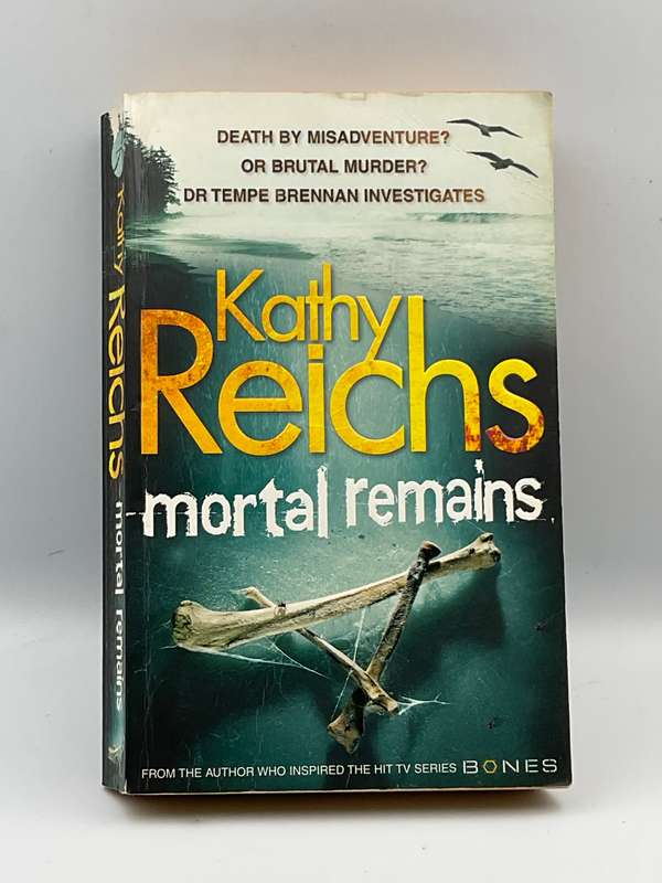 Mortal Remains by Kathy Reichs