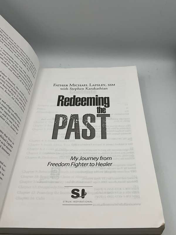 Redeeming the Past - My Journey from Freedom Fighter to Healer - Father Michael Lapsley