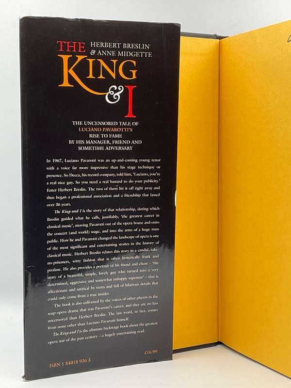 The King and I: The Uncensored Tale of Luciano Pavarotti's Rise to Fame - Herbert Breslin
