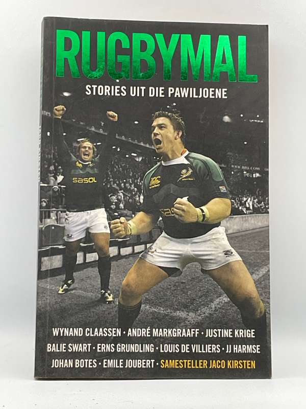Rugbymal: Stories uit die pawiljoene  Jaco Kirsten