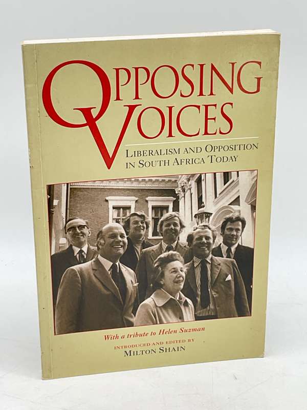 Opposing Voices by Milton Shain