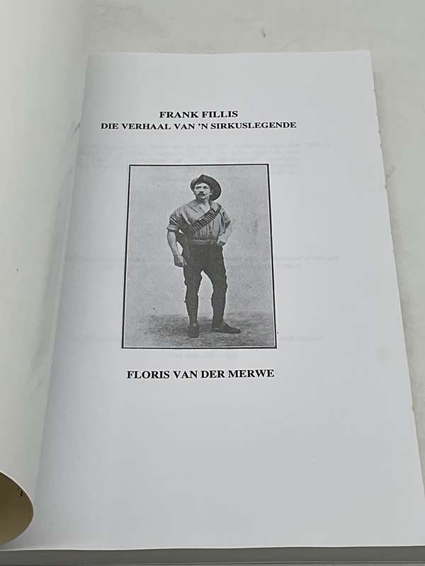 Frank Fillis: Die Verhaal van 'n Sirkuslegende ~ Floris Van der Merwe