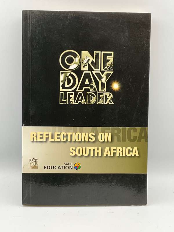 One Day Leader: Reflections On South Africa