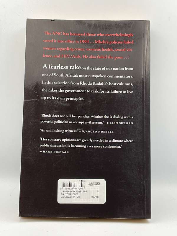 In Your Face: Passionate Conversations about People and Politics ~ Rhoda Kadalie | Signed