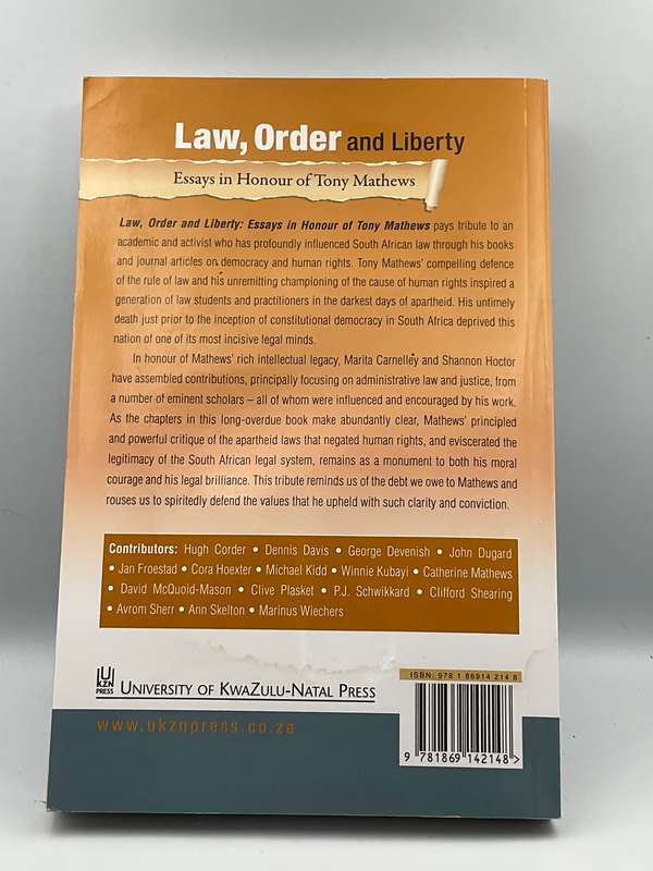 Law, Order and Liberty - Essays in Honour of Tony Mathews ~  Marita Carnelley & Shannon Hoctor