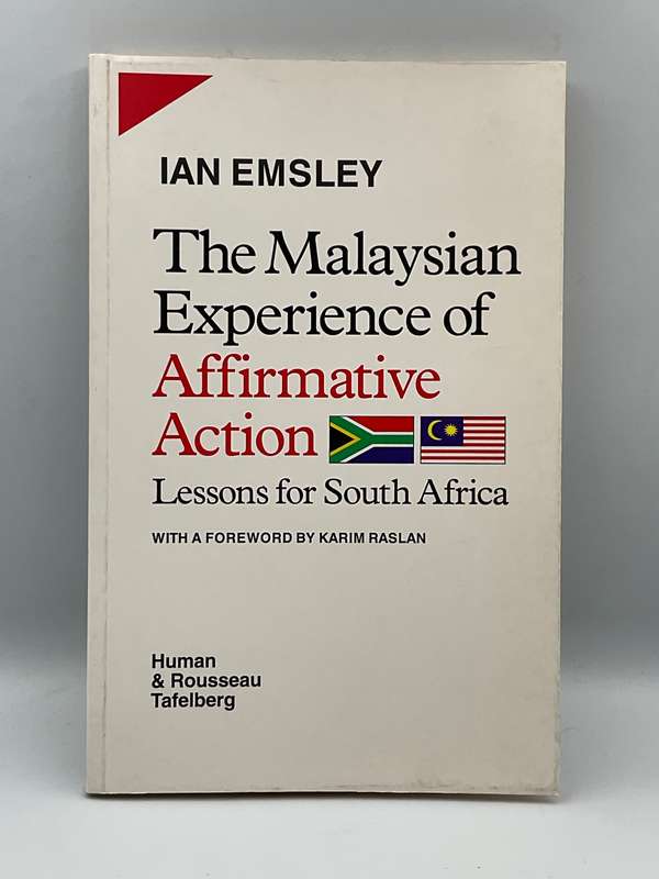 The Malaysian Experience of Affirmative Action: Lessons for South Africa | Ian Emsley