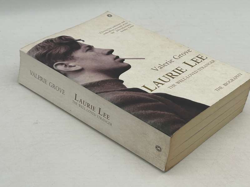 Laurie Lee: The Well-Loved Stranger by Valerie Grove