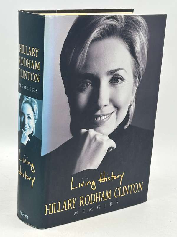 Hillary Rodham Clinton ~  Living History: Memoirs