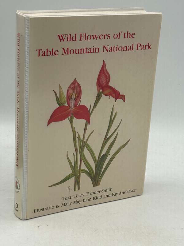 Wild Flowers of the Table Mountain National Park by Terry Trinder-Smith