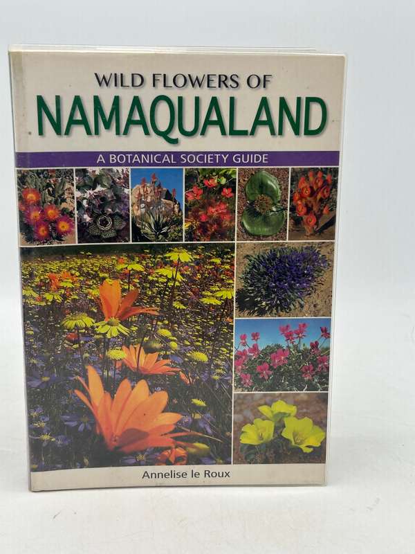 Wild flowers of Namaqualand - Annelise le Roux