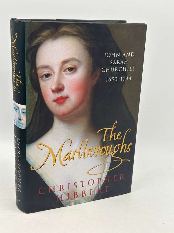 The Marlboroughs: John and Sarah Churchill 1650 - 1744 by Christopher Hibbert