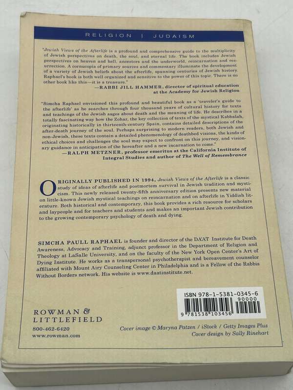 Jewish Views of the Afterlife by Simcha Paull Raphael Third Edition