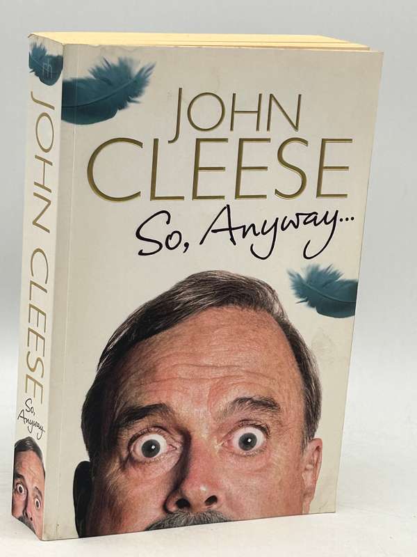 John Cleese ~ So, Anyway ...